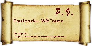 Pauleszku Vénusz névjegykártya